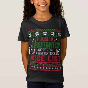 T-Shirt Je Suis Un Pompier Je Suis Sur La Belle Liste De L