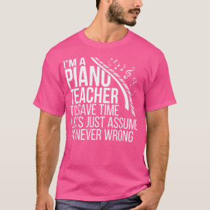 T-shirt JE SUIS Un Professeur de Piano Enseignement du Pia