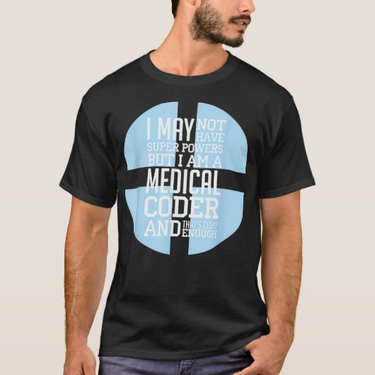 T-shirt Je Suis Un Programmateur De Coder Médicale Code Mé (Devant)