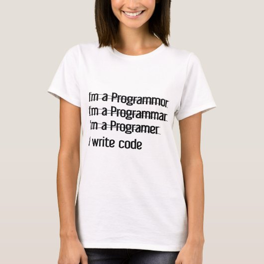 T-shirt Je suis un programmeur. Code d'écriture (Devant)