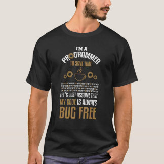 T-shirt Je suis un programmeur Mon code est toujours gratu