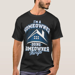 T-shirt Je Suis Un Propriétaire Qui Fait Les Choses De Pr