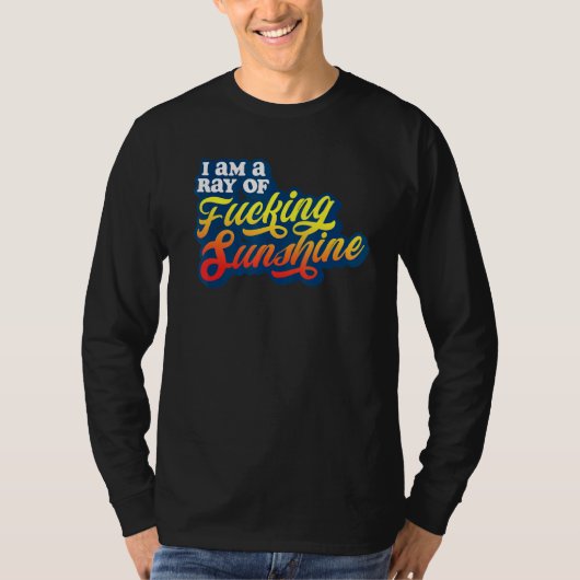 T-shirt Je Suis Un Rayon De F Cking Sunshine Grumpy Antiso (Devant)