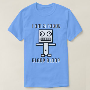 T-shirt Je suis un Robot Bleep Bloop