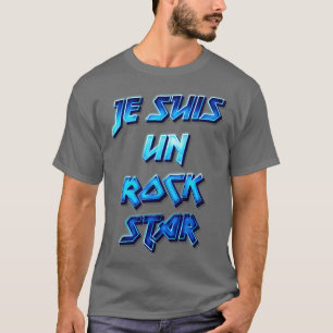 T-shirt Je Suis Un Rock Star