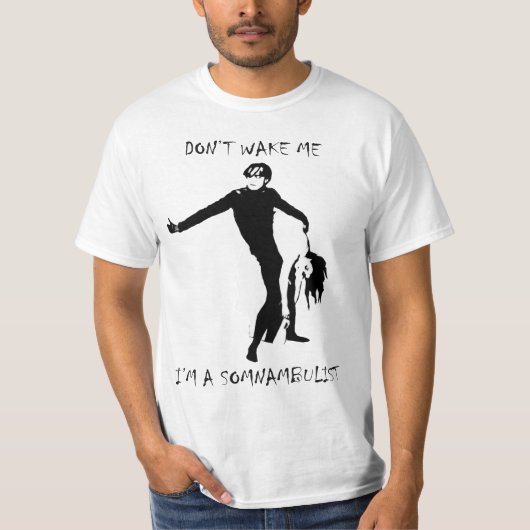 T-shirt Je suis un somnambule (Devant)