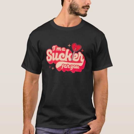 T-shirt Je suis Un Sucker pour vous Candy Pop Fans Lollipo (Devant)