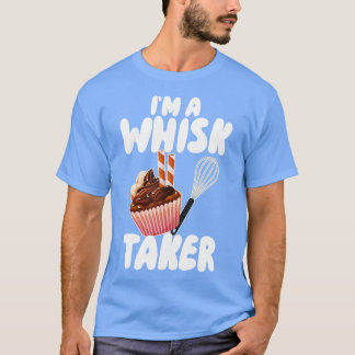 T-shirt Je Suis Un Taker À Whisk