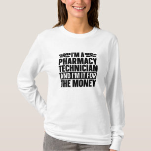 T-shirt Je suis un technicien en pharmacie Tech Pharmacist