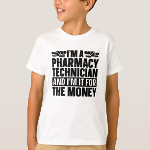 T-shirt Je suis un technicien en pharmacie Tech Pharmacist