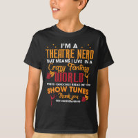 Je suis un théâtre Nerd qui signifie que je vis da
