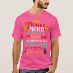 T-shirt Je Suis Un Théâtre Nerd Sur Scène Théâtre Scène Sa