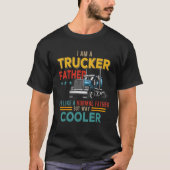 T-shirt Je Suis Un Trucker Trucker Père Comme Normal Père (Devant)