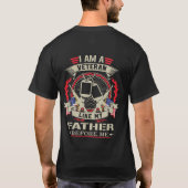 T-shirt Je Suis Un Vétéran Comme Mon Père Avant Moi (Dos)