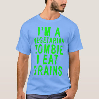 T-shirt Je suis un Zombie végétarien Je mange des céréales