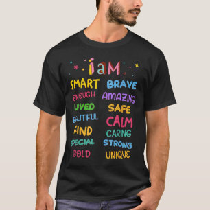 T-shirt Je suis une affirmation quotidienne colorée pour e