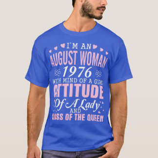 T-shirt Je Suis Une Août Femme 1976 Avec L'Esprit D'Une Fi