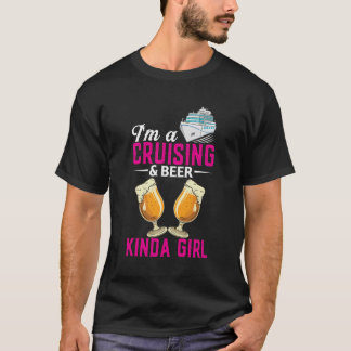 T-shirt Je Suis Une Bière De Croisière Kinda Girl Cruise S