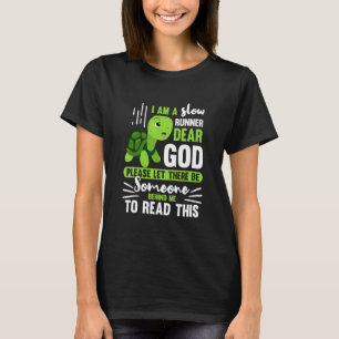 T-shirt Je Suis Une Équipe De Coureur De Tortues Lentes