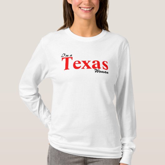 T-shirt Je suis une femme du Texas ; (Devant)