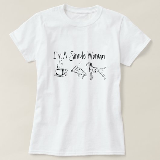 T-shirt Je suis une femme simple (Design devant)