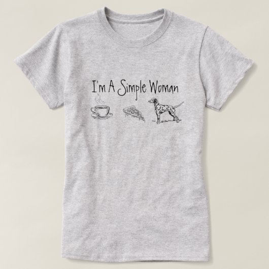 T-shirt Je suis une femme simple (Design devant)