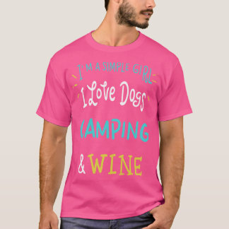 T-shirt Je suis une femme simple J'aime les chiens Camping
