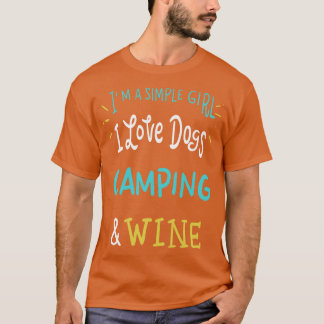 T-shirt Je suis une femme simple J'aime les chiens Camping