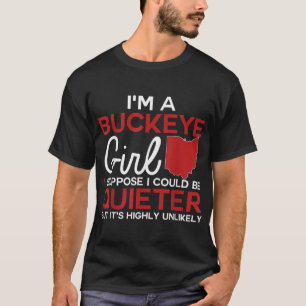 T-shirt Je Suis Une Fille Buckeye Chemise État De L'Ohio P