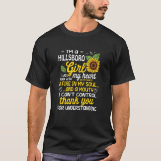 T-shirt Je suis une fille de Hillsboro Je suis née avec un