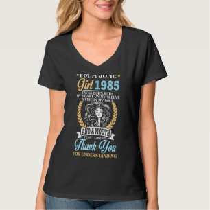 T-shirt Je suis une fille de juin 1985 Anniversaire 37 ans