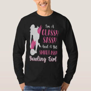 T-shirt Je Suis Une Fille De Quilles Classieuse Sassy Et U