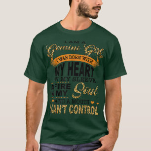 T-shirt Je suis une fille Gemini Je suis née avec mon coeu