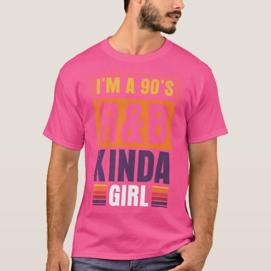 T-shirt Je Suis Une Fille Kinda Rb Des Années 90 (Devant)