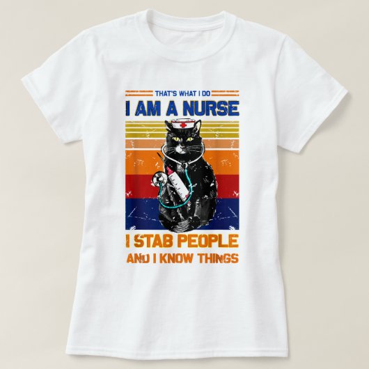 T-shirt Je Suis Une Infirmière Chat Je Stab Personnes Je C (Design devant)