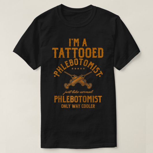 T-shirt Je suis une infirmière en phlébotomie tatouée (Design devant)