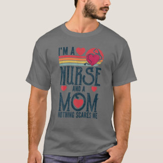 T-shirt Je suis une infirmière et une maman Rien ne me fai