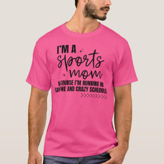 T-shirt JE SUIS Une Maman De Sport Bien Sûr JE SUIS Alimen