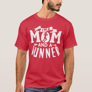 T-shirt Je suis une maman et un coureur Jogging Mère Couri
