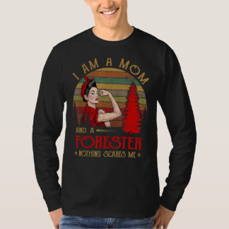 T-shirt Je Suis Une Maman Et Un Forestier Rien Ne Me Fait 