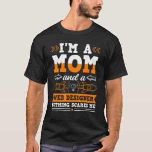 T-shirt Je suis une maman et une conceptrice de sites web