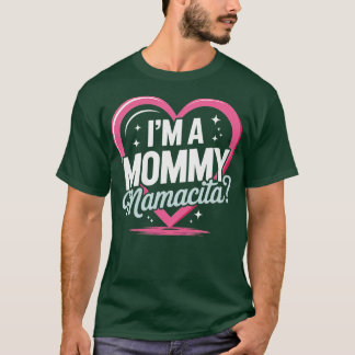 T-shirt Je suis une maman Mamacita Funny Huda Love Inspiré