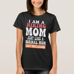 T-shirt Je suis une maman Randonnée, comme une maman norma