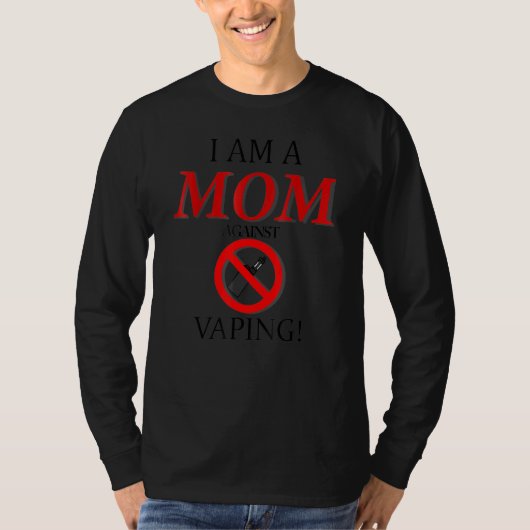 T-shirt Je Suis Une Mère Contre Le Fumeur Vapeur Fumer 1 (Devant)