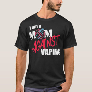 T-shirt Je Suis Une Mère Contre Le Vaping Non-Fumeur Anti-