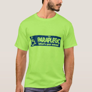T-shirt Je suis une paraplégique