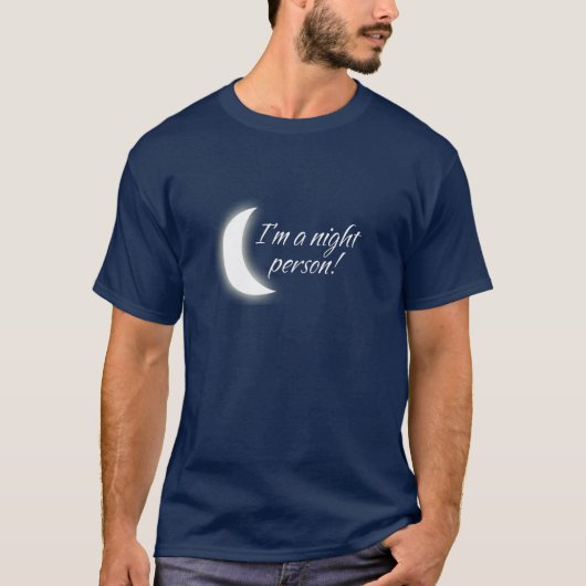 T-shirt Je suis une personne de nuit (Devant)
