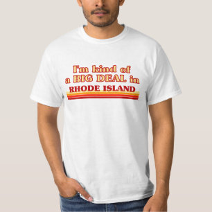 T-shirt Je suis une sorte de GROS ACCORD sur Rhode Island