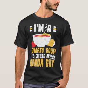 T-shirt Je suis une soupe à la tomate et du fromage grill