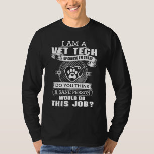 T-shirt Je suis une technicienne vétérinaire et je suis fo